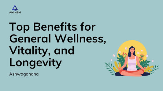 Ashwagandha in India: Ancient Herb for General Wellness and Vitality